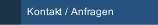 Kontakt / Anfragen